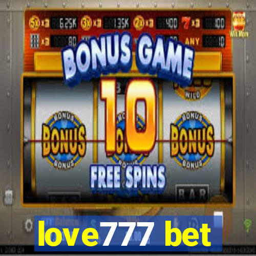 love777 bet